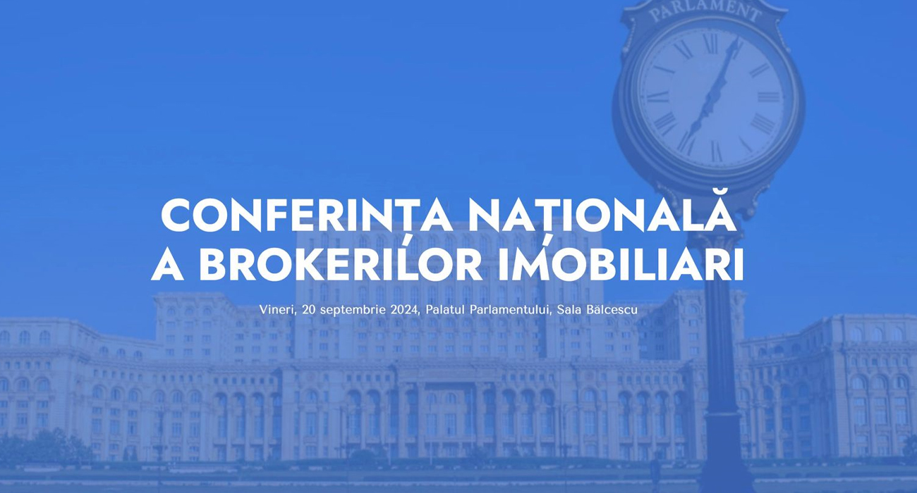 Conferința Națională a Brokerilor Imobiliari la Palatul Parlamentului