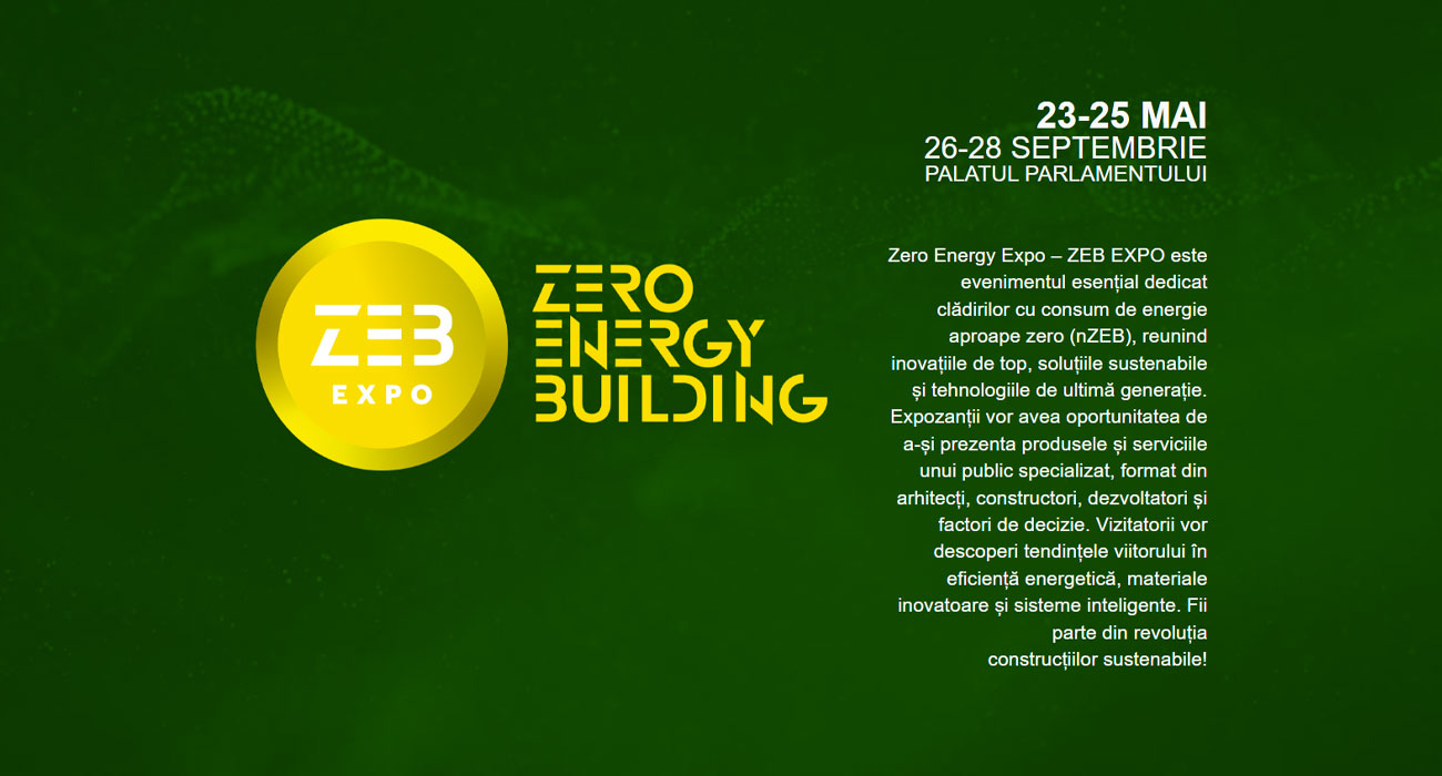 Descoperă viitorul construcțiilor eficiente energetic la ZERO ENERGY BUILDING - ZEB EXPO